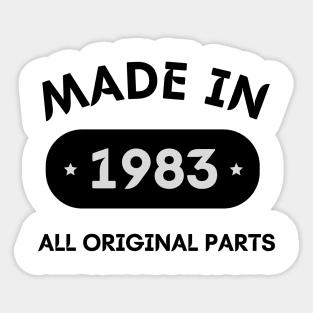 Vintage Perfection: Made in 1983, All Original Parts Sticker